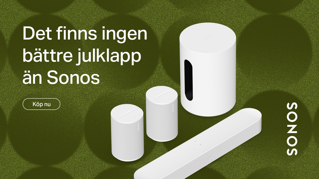Det bästa Sonos har att erbjuda – till bästa pris